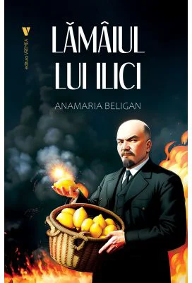 Lamaiul lui Ilici - Anamaria Beligan