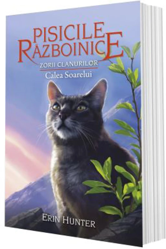 Pisicile Razboinice. Cartea 25 Zorii clanurilor. Calea Soarelui - Erin Hunter
