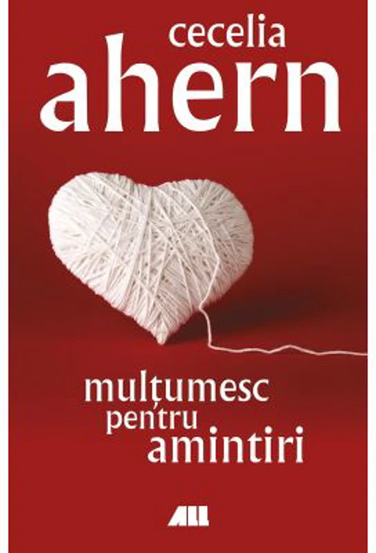 Multumesc pentru amintiri - Cecilia Ahern