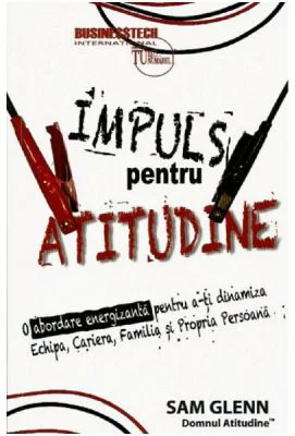 Impuls pentru atitudine - Sam Glenn