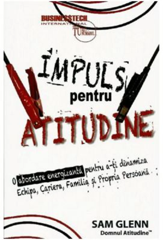 Impuls pentru atitudine - Sam Glenn