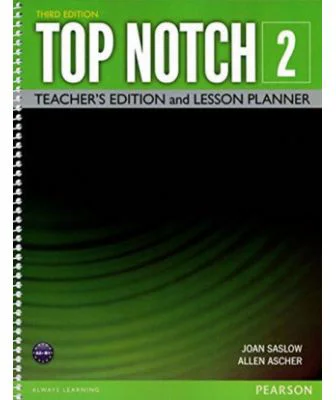 Top Notch 3e Level 2 Teacher's Edition and Lesson Planner - Joan Saslow