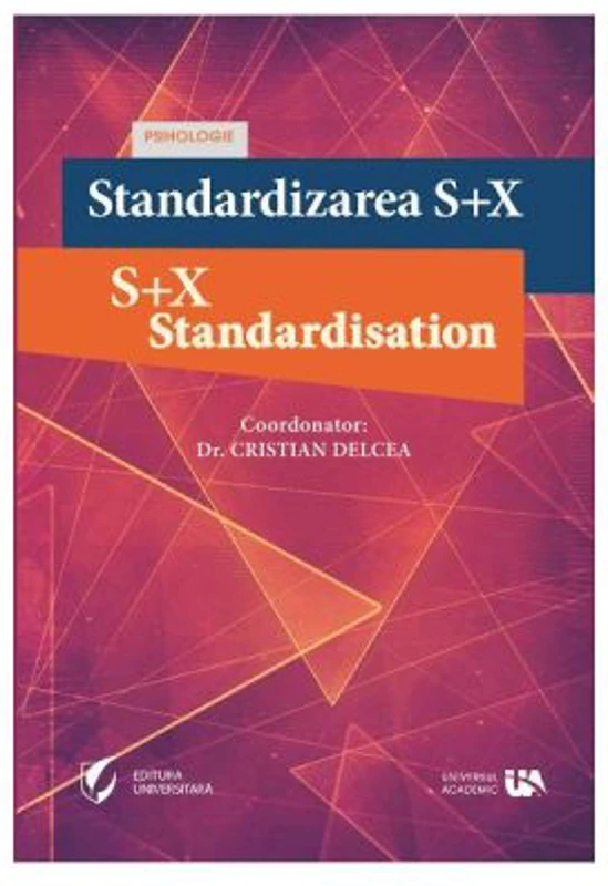 Standardizarea S+X - Cristian Delcea
