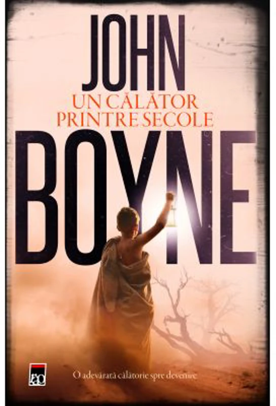 Un calator printre secole - John Boyne