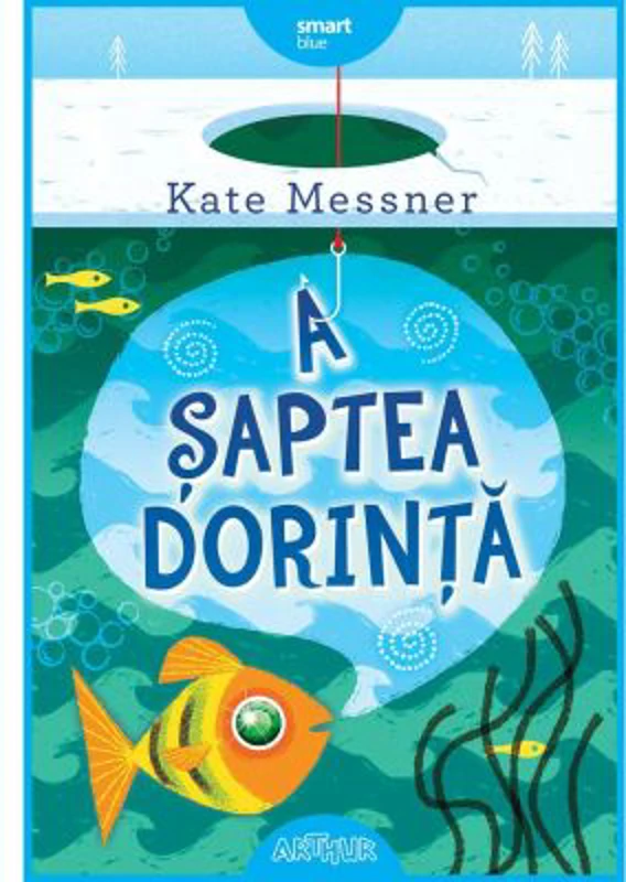 A saptea dorinta - Kate Messner
