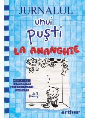 Jurnalul unui pusti 15. La ananghie - Jeff Kinney