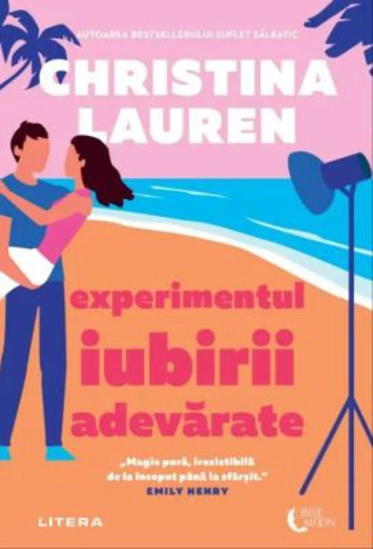 Experimentul iubirii adevarate - Christina Lauren