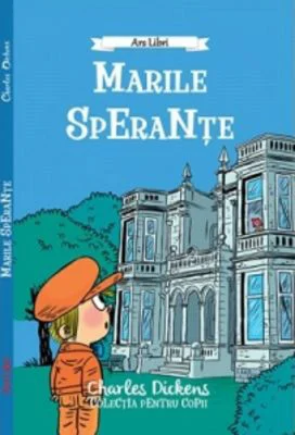 Marile sperante - Charles Dickens