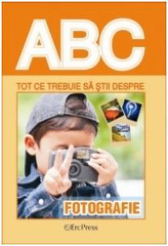 Tot ce trebuie sa stii despre FOTOGRAFIE