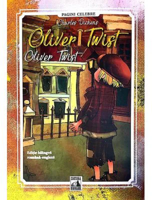 Oliver Twist. Editie bilingva - Charles Dickens