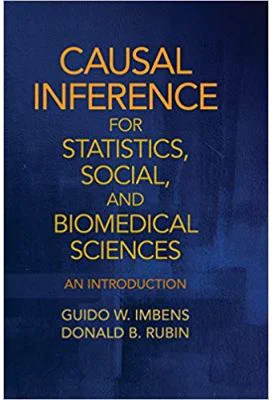 Causal Inference for Statistics, Social, and Biomedical Sciences: An Introduction - Guido W. Imbens, Donald B. Rubin