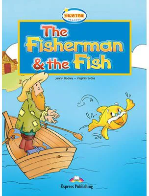 The fisherman and the fish cu Cross-platform App - Virginia Evans, Jenny Dooley