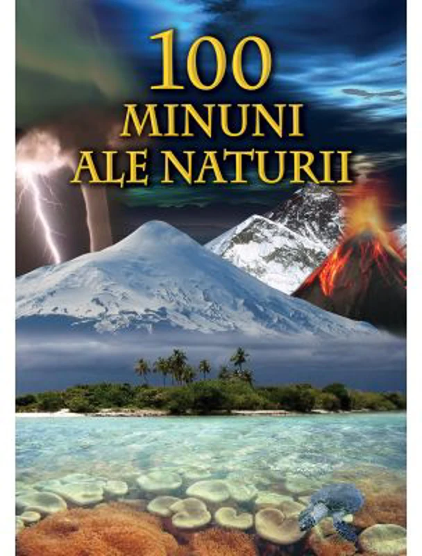 100 de Minuni ale naturii – Bertil Vagner