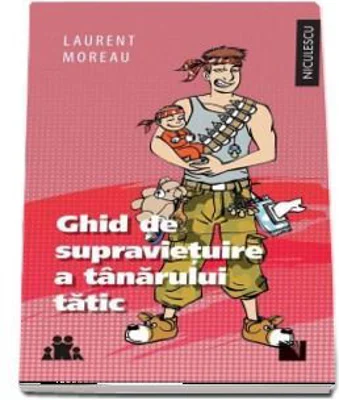 Ghid de supravietuire a tanarului tatic