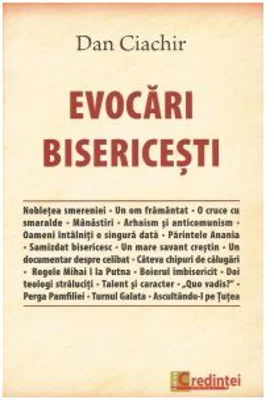 Evocari bisericesti - Dan Ciachir