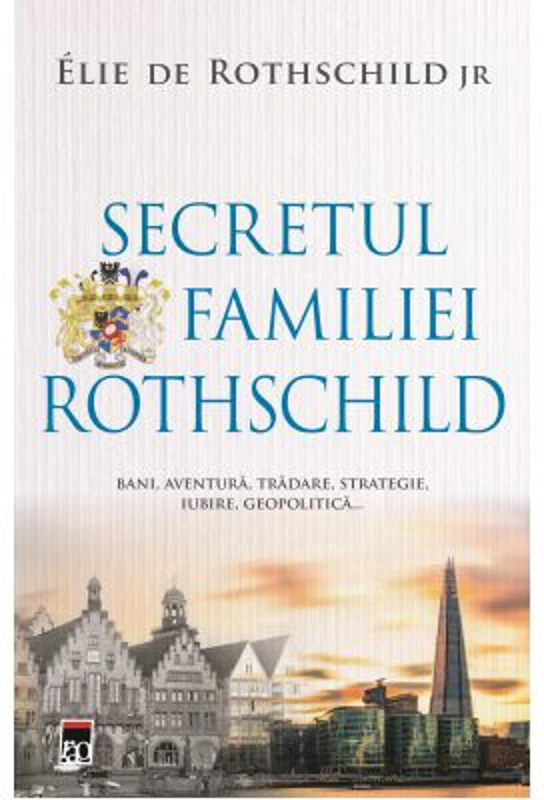 Secretul familiei Rothschild - Elie de Rothschild jr.