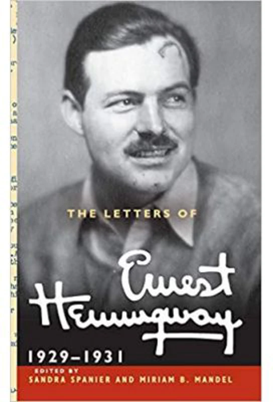 The Letters of Ernest Hemingway: Volume 4, 1929–1931 - Ernest Hemingway