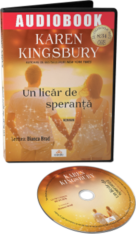 Un licar de speranta. Audiobook - Karen Kingsbury