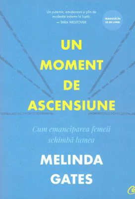Un moment de ascensiune - Melinda Gates