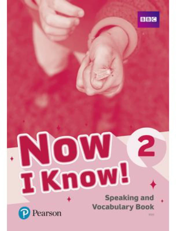 Now I Know! 2 Speaking and Vocabulary Book - Annette Flavel