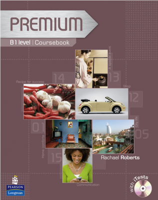 Premium B1 Level Coursebook with Exam Reviser and iTest CD-Rom - Rachael Roberts