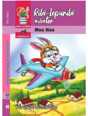 Rila-Iepurila aviator - Mos Nae (Nicolae Batzaria)