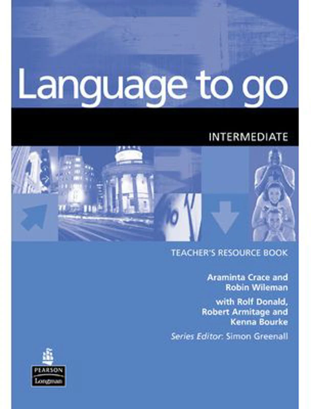 Language to Go Intermediate Teachers Resource Book - Robin Wileman