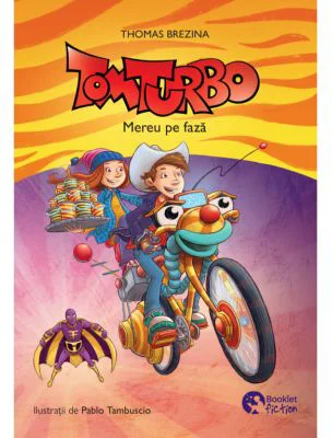 Tom Turbo 2. Mereu pe faza - Thomas Brezina