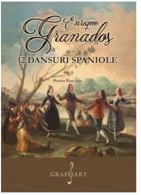 12 Dansuri Spaniole op. 5 - Enrique Granados