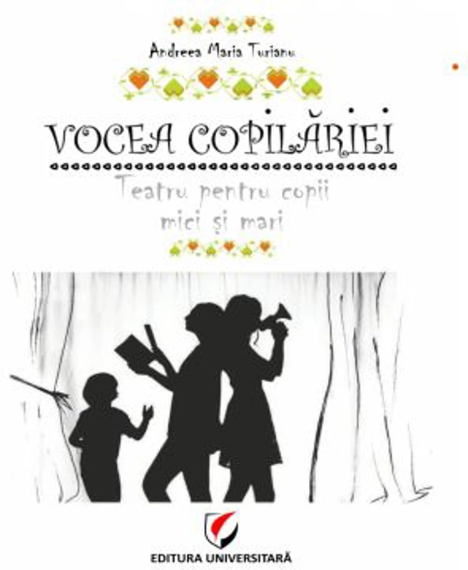 Vocea copilariei - Andreea Maria Turianu
