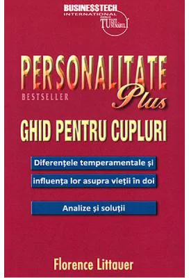 Personalitate plus. Ghid pentru cupluri - Florence Littauer