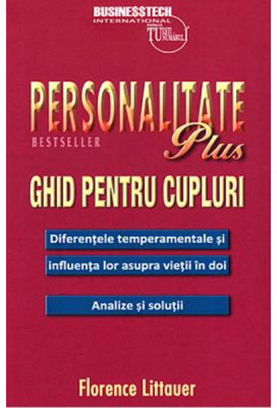 Personalitate plus. Ghid pentru cupluri - Florence Littauer