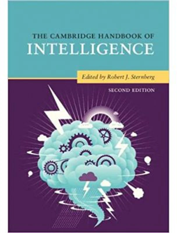 The Cambridge Handbook of Intelligence - Robert J. Sternberg
