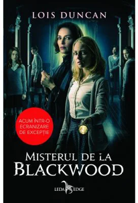 Misterul de la Blackwood - Lois Duncan