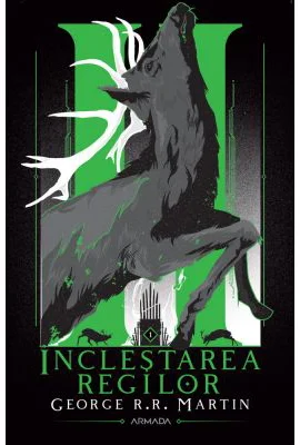 Inclestarea regilor (Seria Cantec de gheata si foc, partea a II-a, ed. 2020) - George R. R. Martin
