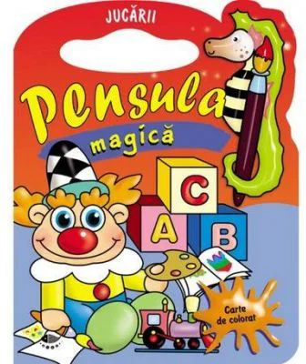 Jucarii. Pensula magica