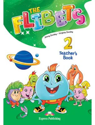Curs limba engleza The Flibets 2 Manualul profesorului - Jenny Dooley