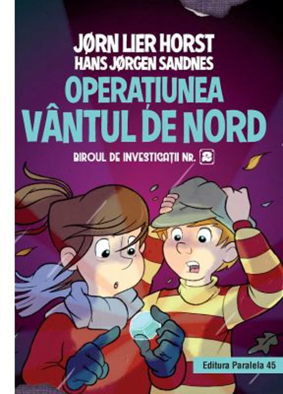 Biroul de investigatii numarul 2. Operatiunea Vantul de nord, editie cartonata - Horst Jorn Lier