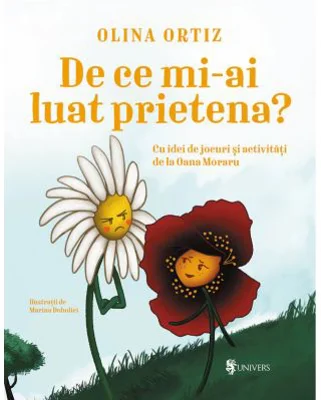 De ce mi-ai luat prietena? - Olina Ortiz