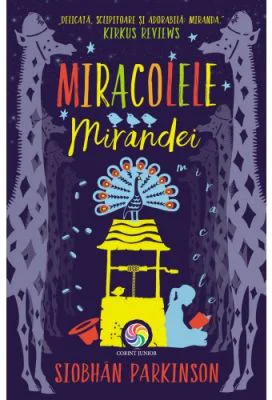 Miracolele Mirandei - Siobhan Parkinson