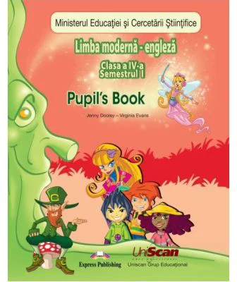 Limba moderna Engleza pentru clasa a 4-a Fairyland 4 Pupils Book. Manual de Limba Engleza Semestrele 1-2 - Virginia Evans