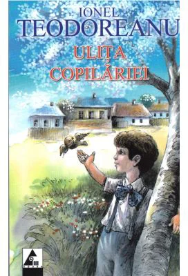 Ulita copilariei -Ionel Teodoreanu