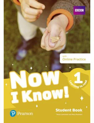 Now I Know! 1 Learning to Read Student Book with Online Practice - Tessa Lochowski, Mary Roulston