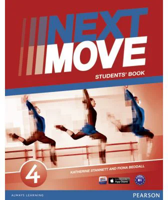 Next Move Level 4 Students Book - Katherine Stannett, Fiona Beddall