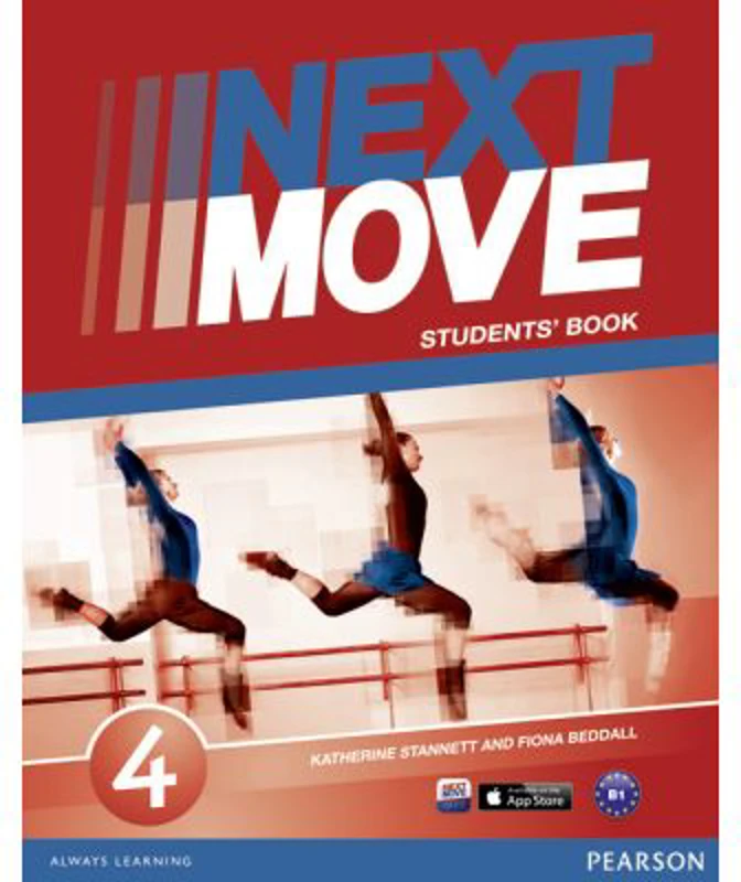Next Move Level 4 Students Book - Katherine Stannett, Fiona Beddall