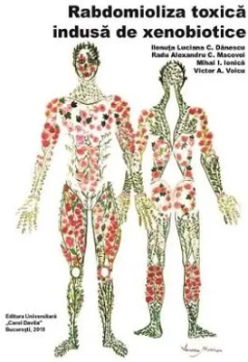 Rabdomioliza toxica indusa de xenobiotice - Ilenuta Luciana C. Danescu