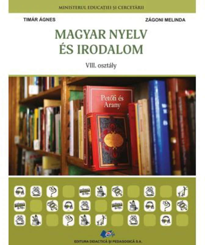 Limba si literatura materna maghiara. Manual pentru clasa a 8-a - Timar Agnes, Zagoni Melinda