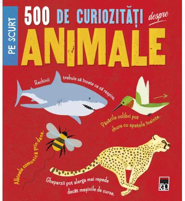 500 de curiozitati despre animale