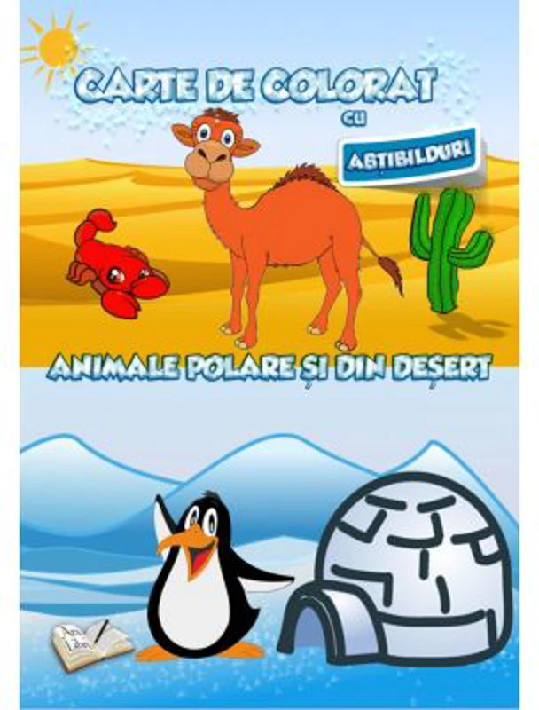 Carte de colorat cu abtibilduri. Animale Polare si din Desert