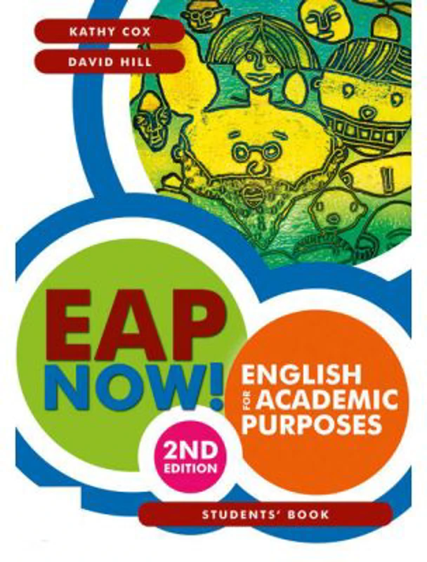 EAP Now! English for Academic Purposes Students' Book, 2nd Edition - Kathy Cox, David Hill